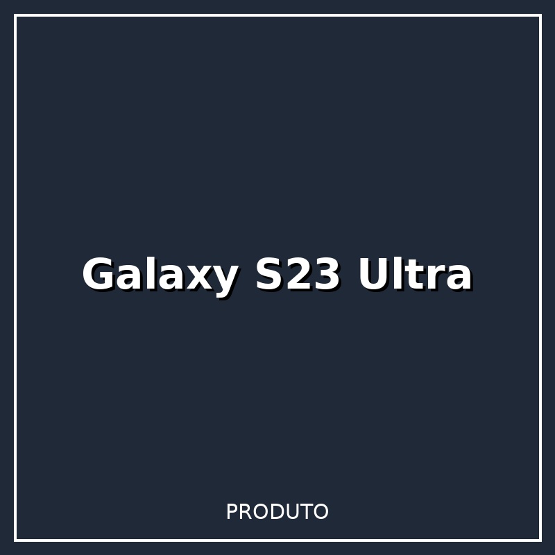 Samsung Galaxy S23 Ultra 5G 256GB 12GB RAM
